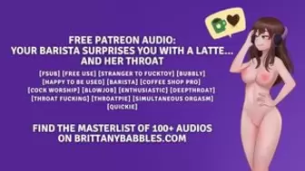 Audio: Your Barista Surprises You With A Latte... And Her Throat