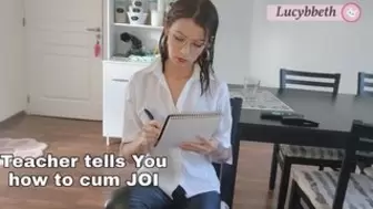 Teacher Tell U How To Spunk JOI
