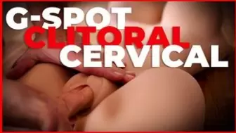 How to Make a Woman Cums G-Spot vs Clitoral vs Cervical Cumming,
