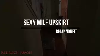 RhiannonFit - Sexy Milf Upskirt