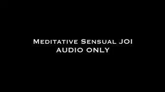 Meditative Sensual JOI AUDIO ONLY