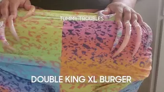 Tummy Toilet Troubles Pt 5 King XL BURGER