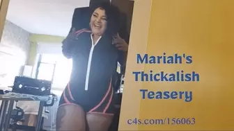 Mariah's Thickalish Teasery - 4K
