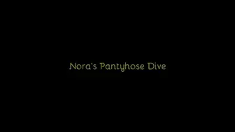176 - Nora's Pantyhose Dive (720p)
