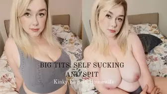 Big tits, self sucking and spit
