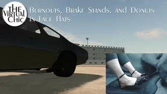 Burnouts, Brake Stands, and Donuts in Lace Flats (mp4 720p)