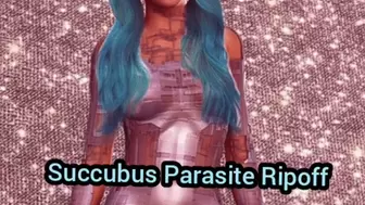 Succubus Parasite Ripoff