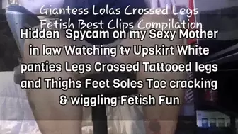 Giantess Lolas Crossed Legs Fetish Best Clips Compilation avi