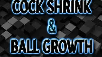 COCK SHRINK & BALL GROWTH