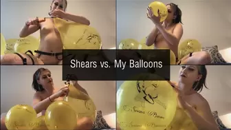 Shears Vs My Balloons