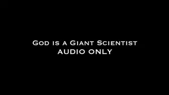 God is a Giant AUDIO ONLY
