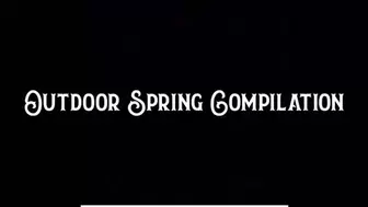 Outdoor Spring Compilation