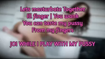 STRAIGHT MALE AUDIO | Lets masturbate together and you can taste my pussy juice