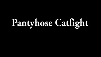 FFGFAN Pantyhose Catfight Lia vs Sybil part 1