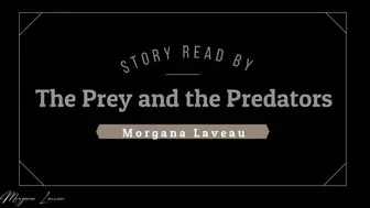 The Prey and the Preds Audio [HD]
