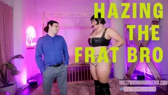 Hazing the Frat Bitch