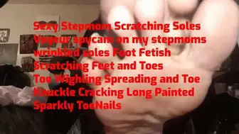 Sexy Stepmom Scratching Soles Voyeur spycam on my stepmoms wrinkled soles Foot Fetish Scratching Feet and Toes Toe Wighling Spreading and Toe Knuckle Cracking Long Painted Sparkly ToeNails avi