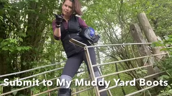 Submit to My Muddy Yard Boots