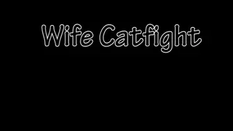 FFGFAN Wife Cat Fight with Lia Labowe sm