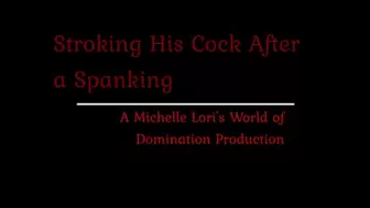 Stroking His Cock After a Spanking