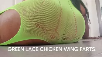 GREEN LACE CHICKEN WING FARTS