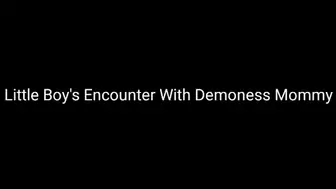 Little Boy's Encounter With Demoness Step-Mommy (ABDL Age Regression| Breast Feeding|Fucktoy| Demoness| PE| SPH)