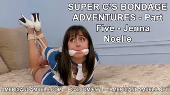 Super C's Bondage Adventures - Part Five - Jenna Noelle - MP4