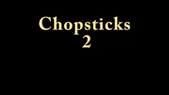 Chopsticks 2 WMV