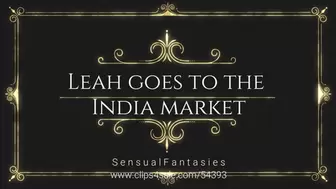 Leah goes to the India market