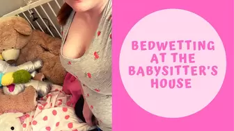 Bedwetting at the Babysitter's House