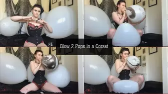 Blow 2 Pops in a Corset
