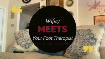 Wifey Meets Your Foot Shrink