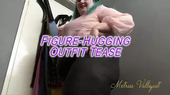 Figure-Hugging Outfit Tease