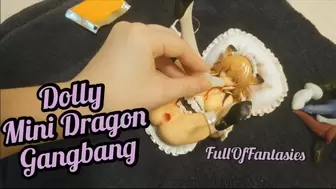 Dolly Mini Dragon Gangbang