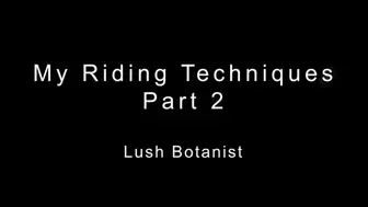 My Riding Techniques Part 2