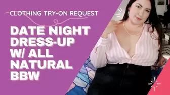 Date Night Dress-Up with All Natural BBW Kaylee Graves