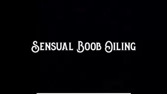 Sensual Boob Oiling 