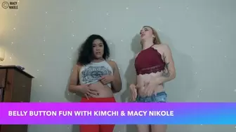 Belly Button Fun with Kimchi & Macy Nikole