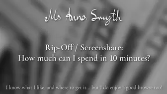 Rip-Off - Screenshare: How much can I spend in 10 minutes?