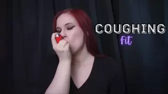 Coughing Fit