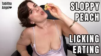 Sloppy Peach Licking Eating
