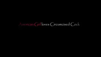 Full version Both Parts of American MILF loves circumcised cocks