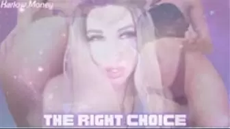 The right choice