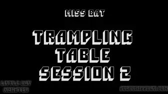 Trampling Table Session 2