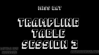 Trampling Table Session 3