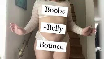 Boobs and Belly Bounce