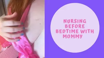 Nursing Before Bedtime