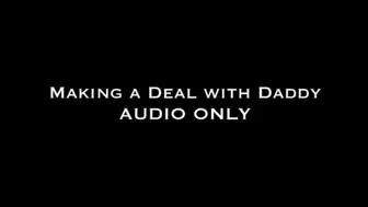 Making a Deal with StepDaddy AUDIO ONLY