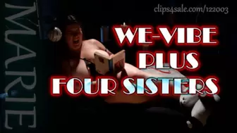 WE-VIBE PLUS FOUR SISTERS