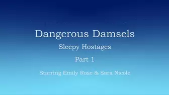 Sleepy Hostages - Part 1 SMALL